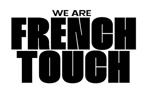 We Are French Touch